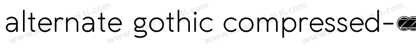 alternate gothic compressed字体转换